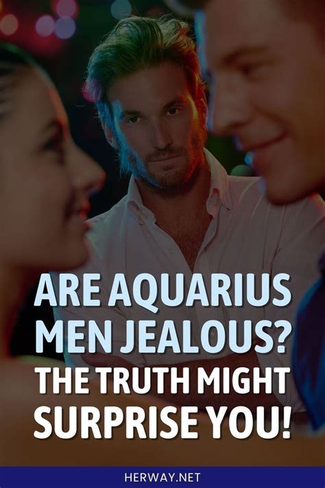 aquarius man and jealousy|is aquarius male jealous.